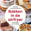 Bakken in de airfryer