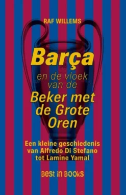 Barça en de vloek van de Beker met de Grote Oren
