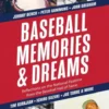 Baseball Memories & Dreams