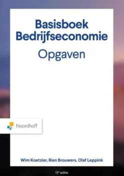 Basisboek Bedrijfseconomie, Opgaven