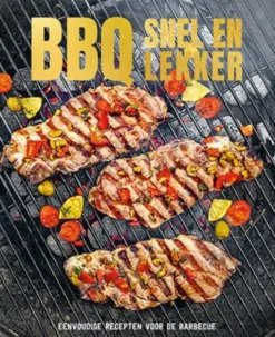 BBQ snel en lekker