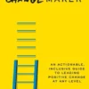 Becoming a Changemaker