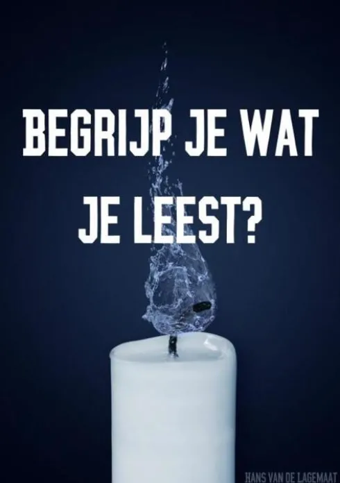 Begrijp je wat je leest?