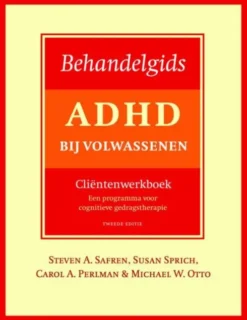 Behandelgids ADHD bij volwassenen, cliëntenwerkboek - tweede editie