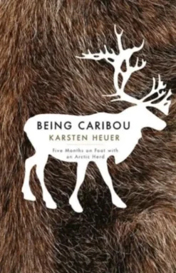 Being Caribou