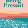 Being Present