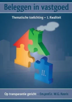 Beleggen in vastgoed - Deel II. Thematische toelichting - 1. Kwaliteit