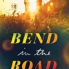 Bend in the Road