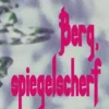 Berg, spiegelscherf