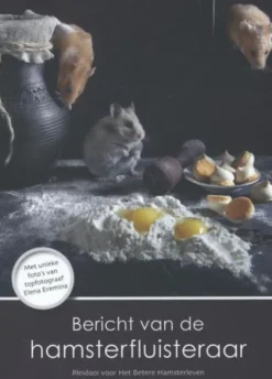 Bericht van de hamsterfluisteraar