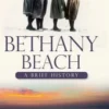 Bethany Beach: A Brief History