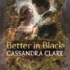 Better in Black