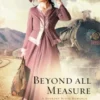 Beyond All Measure