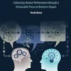 Beyond Training and Development, 3rd Edition: Enhancing Human Performance through a Measurable Focus on Business Impact