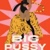 Big Pussy Energy