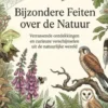 Bijzondere Feiten over de Natuur