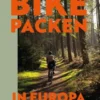 Bikepacken in Europa