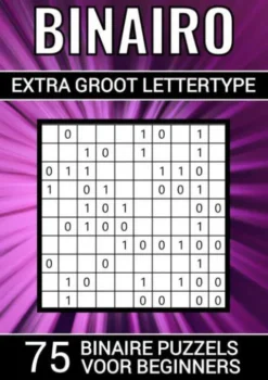 Binairo Extra Groot Lettertype - 75 Binaire Puzzels voor Beginners