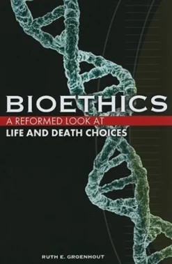 Bioethics: Life and Death Choices