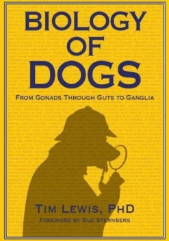 Biology of Dogs From Gonads Through Guts to Ganglia