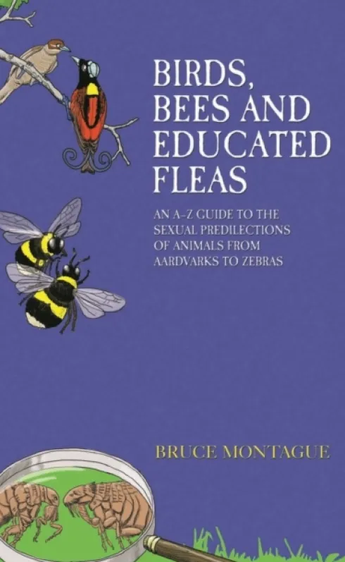 Birds, Bees and Educated Fleas