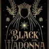 Black Madonna: Unlocking the Secret Spiritual Power of the Mother Goddess