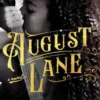 Black, R: August Lane