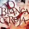 Blanca & Roja