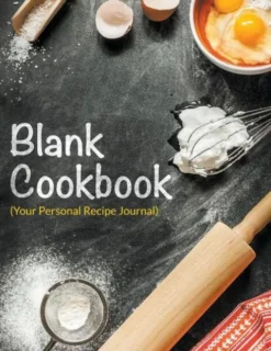 Blank Cookbook (Your Personal Recipe Journal)