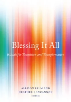 Blessing It All