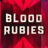 Blood Rubies