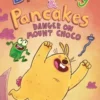 Blue, Barry & Pancakes: Danger on Mount Choco
