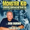 Bob Burns' Monster Kid Memories