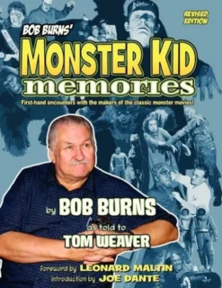 Bob Burns' Monster Kid Memories