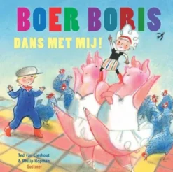 Boer Boris, dans met mij!