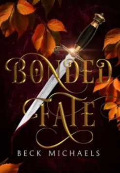 Bonded Fate (Guardians of the Maiden #2)