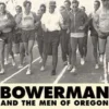 Bowerman and the Men of Oregon