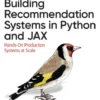 Building Recommendation Systems in Python and Jax