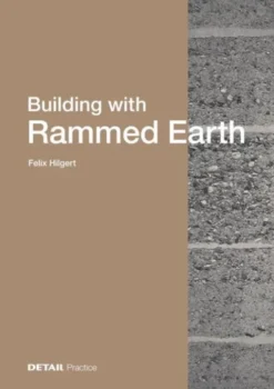 Building with Rammed Earth