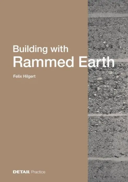 Building with Rammed Earth