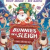 Bunnies in a Sleigh: A Chaotic Christmas Tale!
