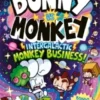 Bunny vs Monkey: Intergalactic Monkey Business! (a Phoenix Comic Book): Winner of the British Book Award for Best Graphic Novel