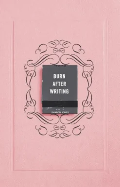 Burn After Writing
