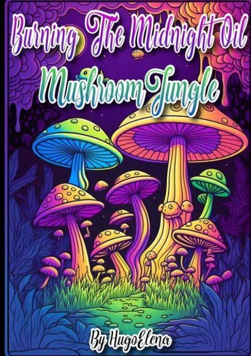 Burning the midnight oil: Mushroom Jungle