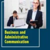 Business and Administrative Communication