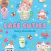 Café Cuties - Cozy Kleurboek