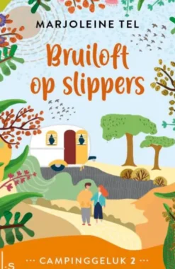 Campinggeluk 2 - Bruiloft op slippers