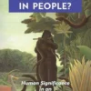 Can We Believe in People?