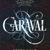 Caraval 1 - Caraval