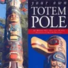 Carve Your Own Totem Pole